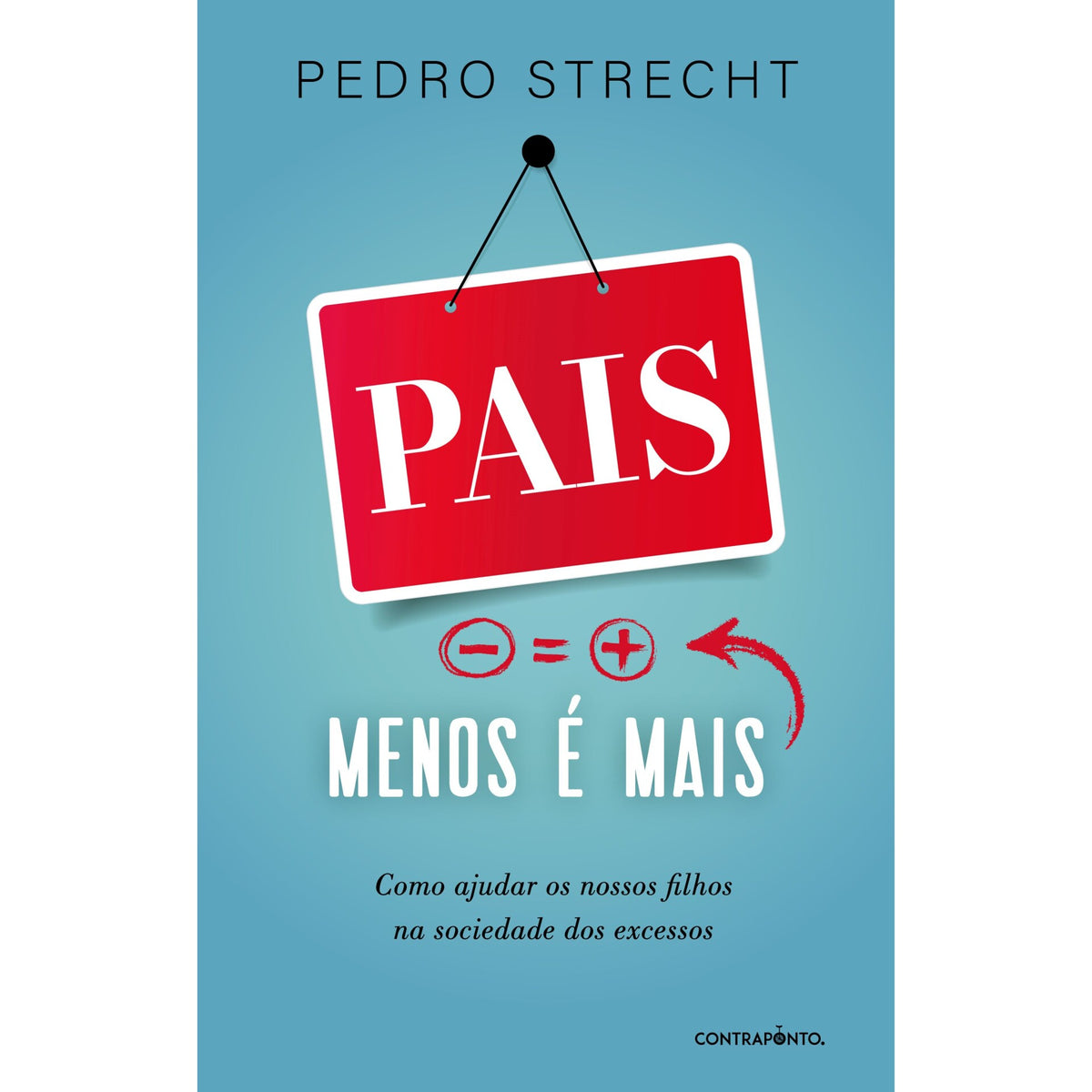 Pais, Menos é Mais de Pedro Strecht