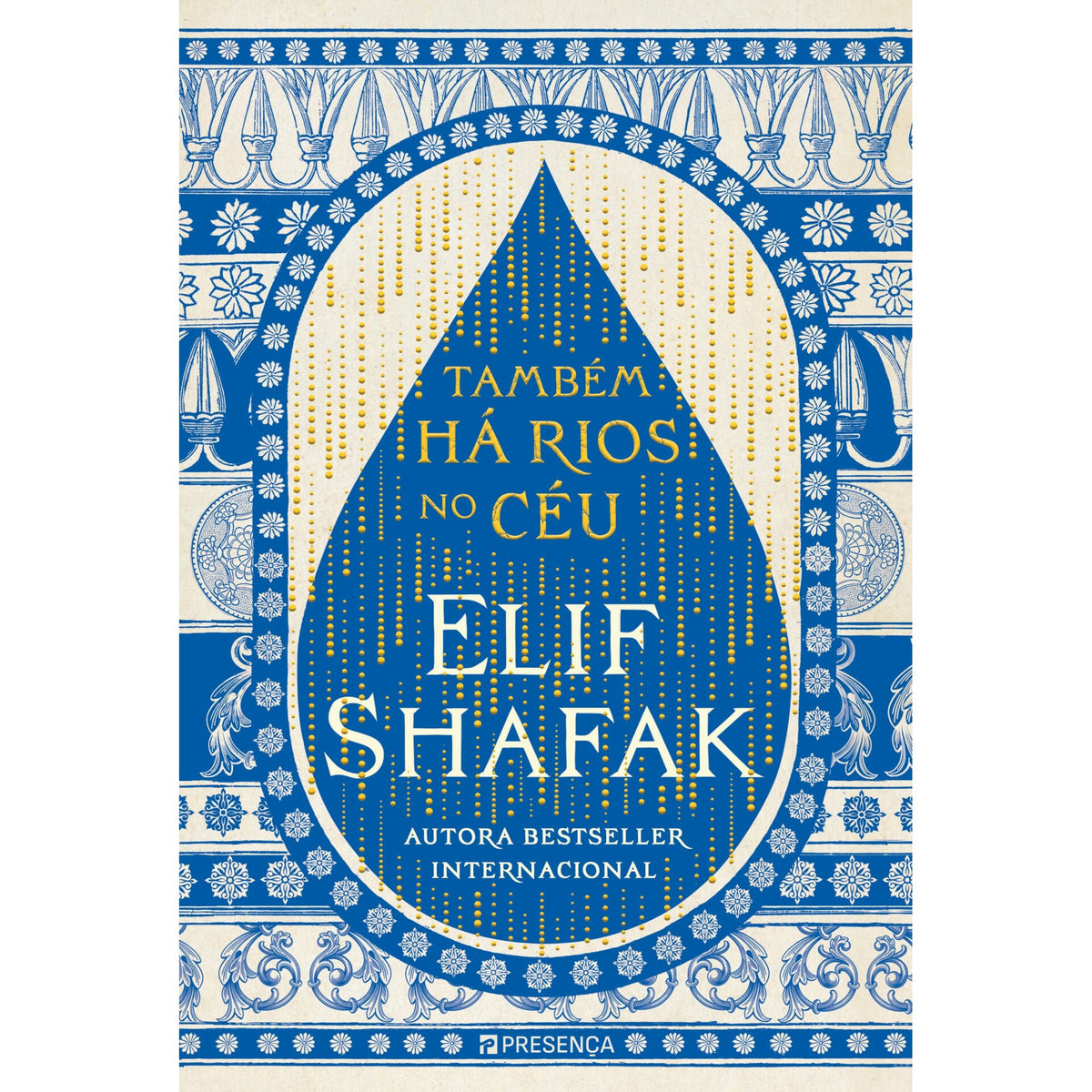 Também Há Rios no Céu de Elif Shafak