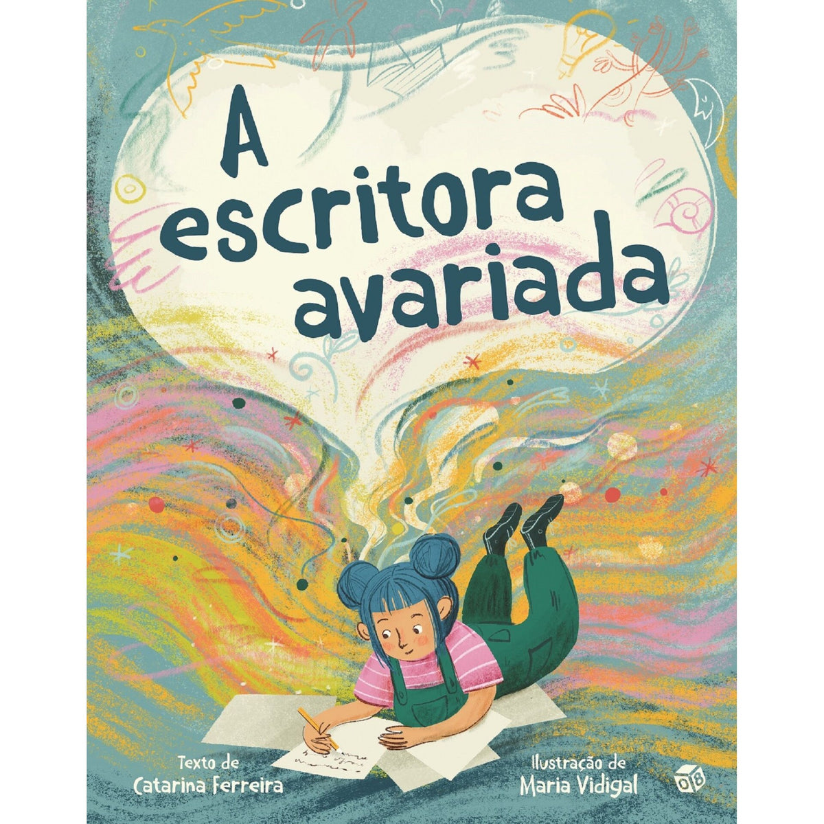 A Escritora Avariada: Livro de Histórias de Catarina Ferreira