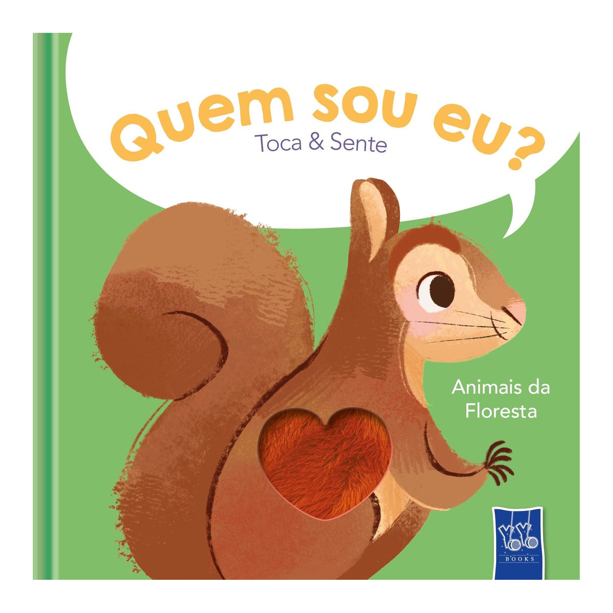 Quem Sou Eu? Animais da Floresta de Yoyo Books
