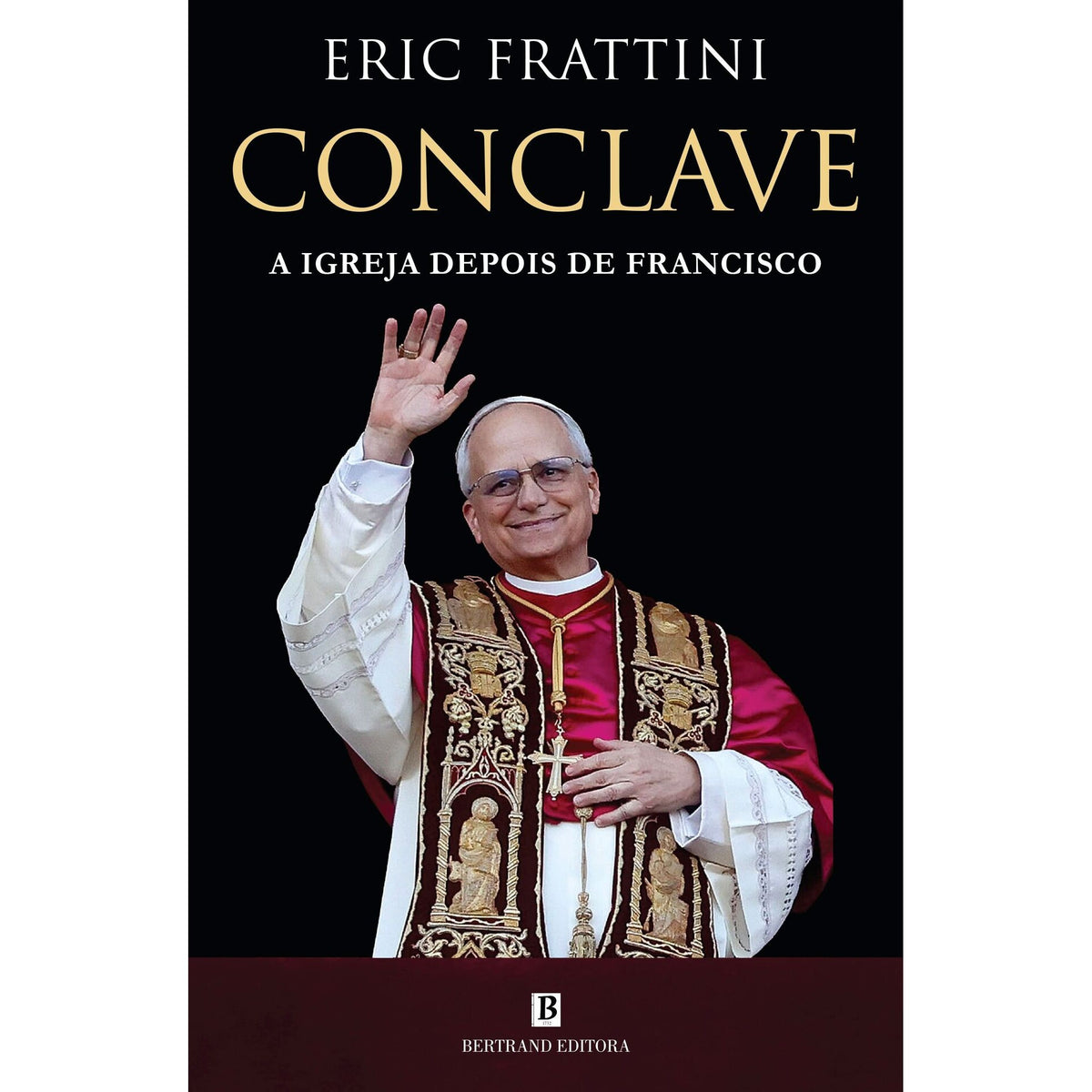 Conclave - A Igreja Depois de Francisco de Eric Frattini