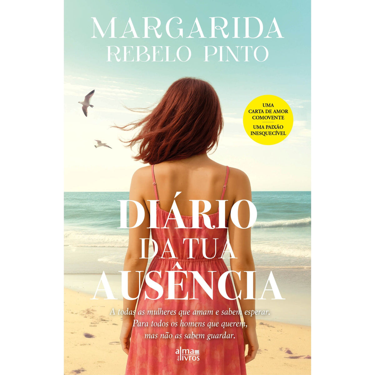 Diário da Tua Ausência de Margarida Rebelo Pinto