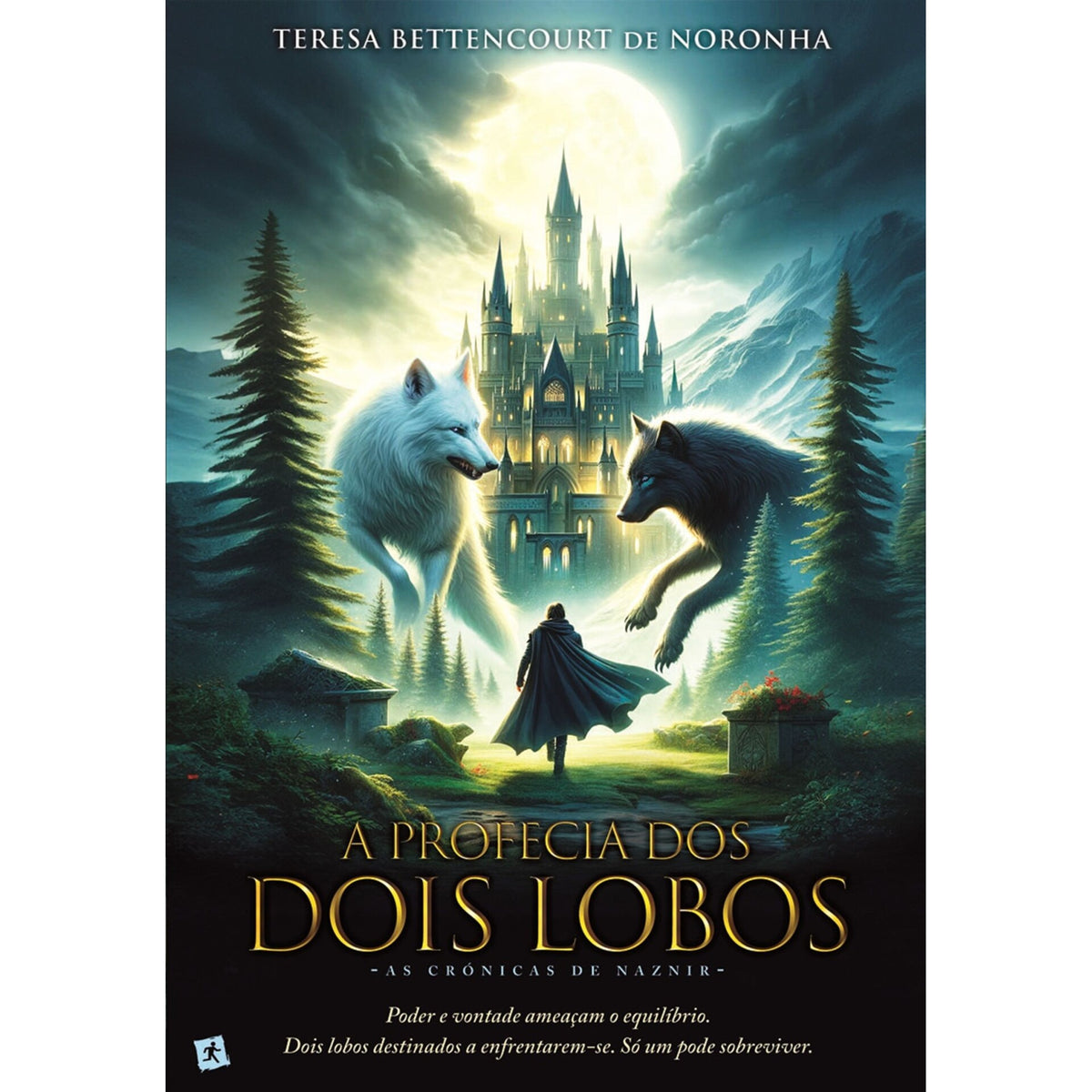 A Profecia dos Dois Lobos de Teresa Bettencourt De Noronha