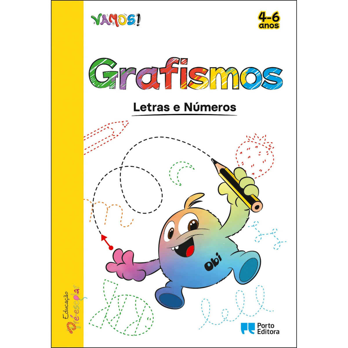 Vamos! - Grafismos Letras e Números - 4-6 Anos