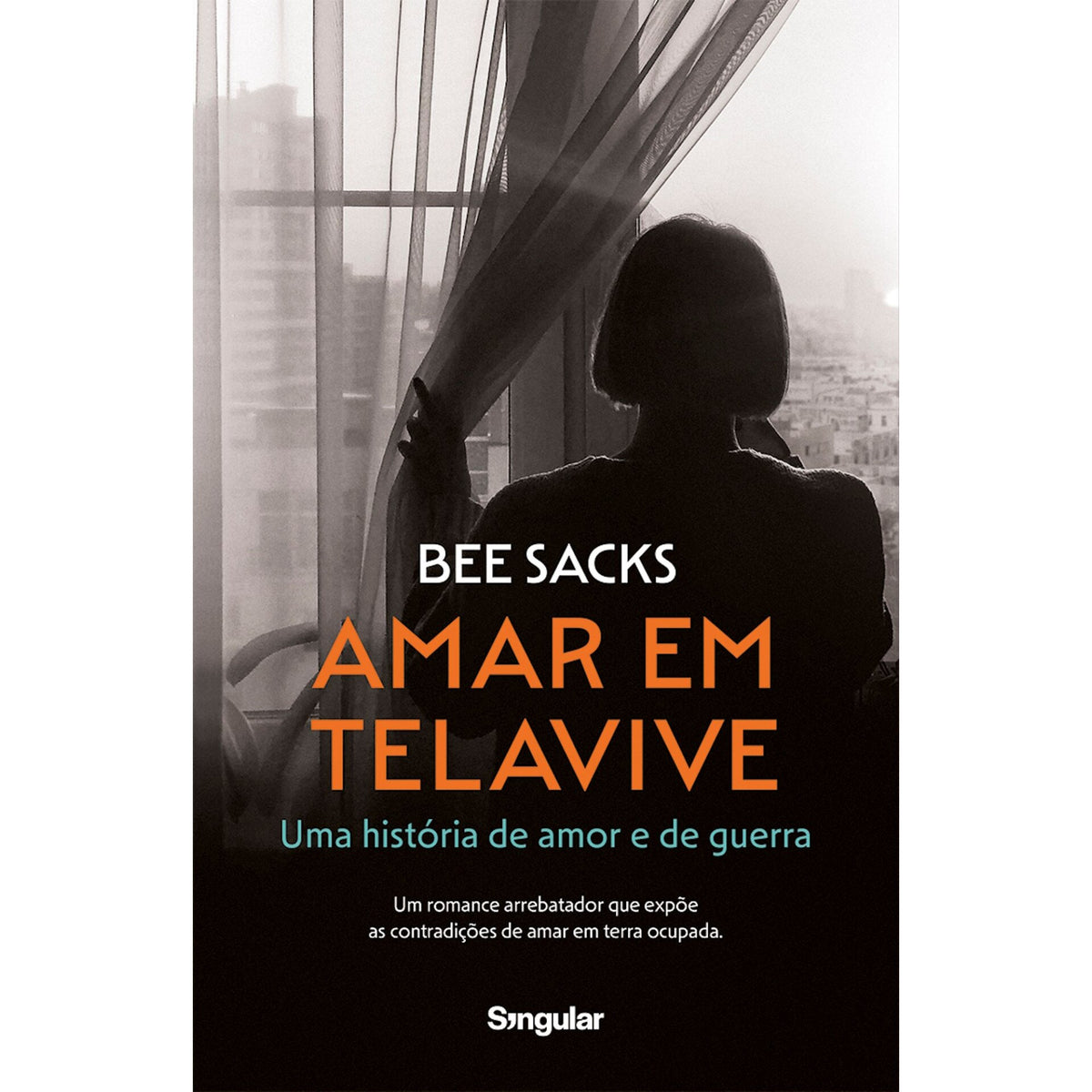 Amar em Telavive de Bee Sacks