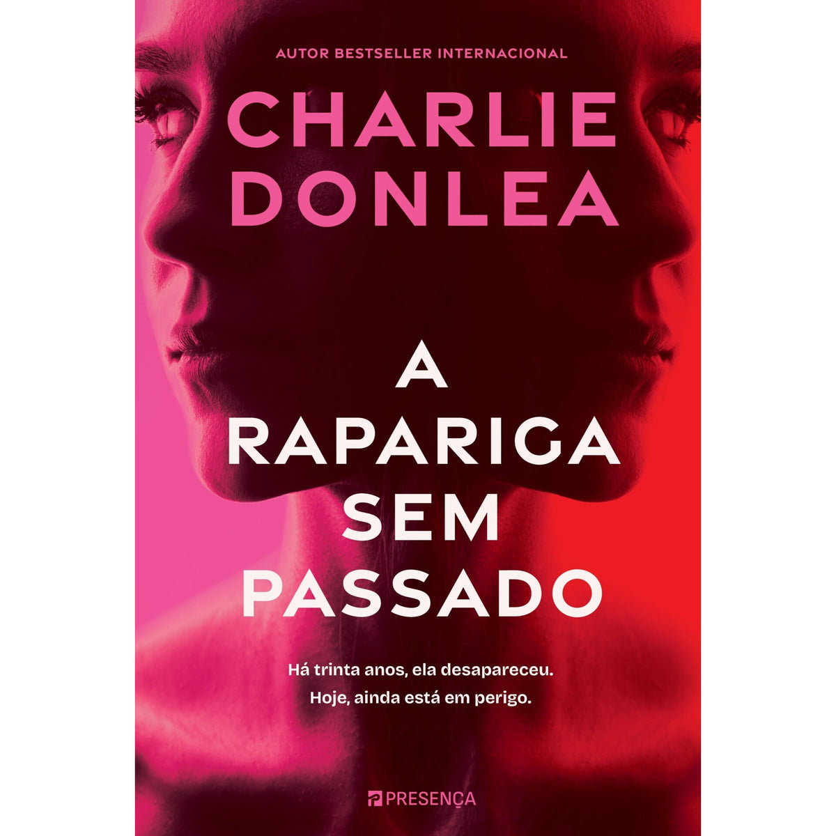 A Rapariga sem Passado de Charlie Donlea