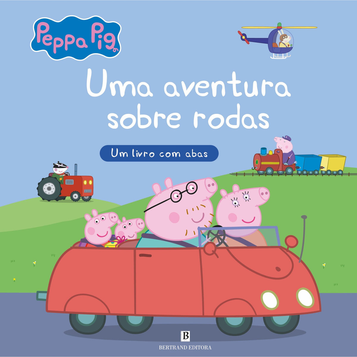 Peppa Pig - uma Aventura Sobre Rodas de Neville Astley E Mark Baker