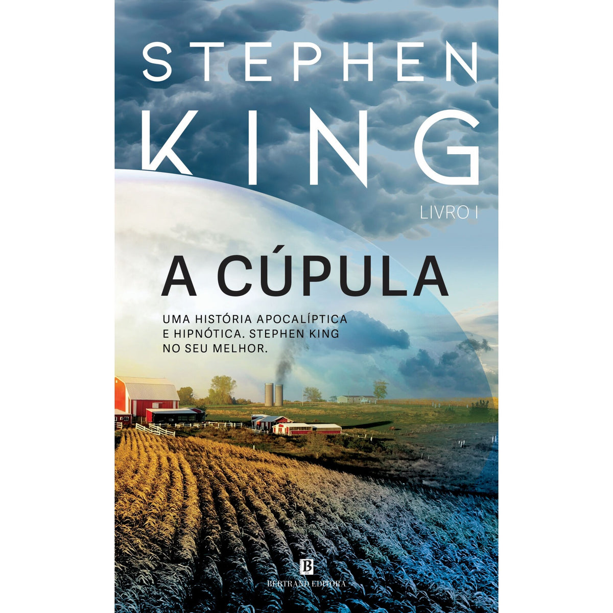 A Cúpula - Livro I de Stephen King