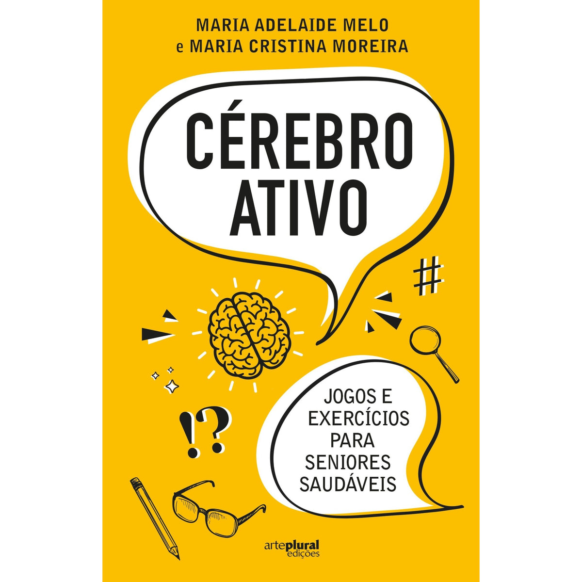 Cérebro Ativo de Maria Adelaide Melo E Maria Cristina Moreira