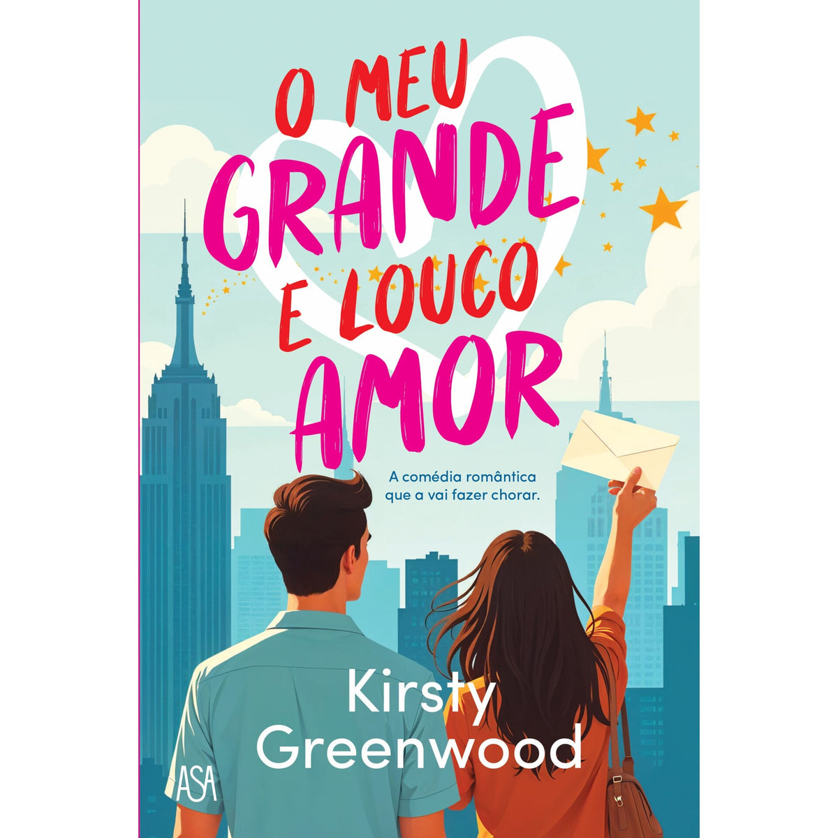 O Meu Grande e Louco Amor de Kirsty Greenwood