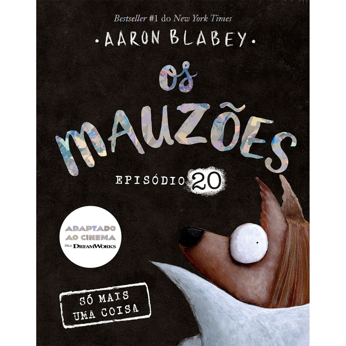 Os Mauzões - Episódio 20 de Aaron Blabey