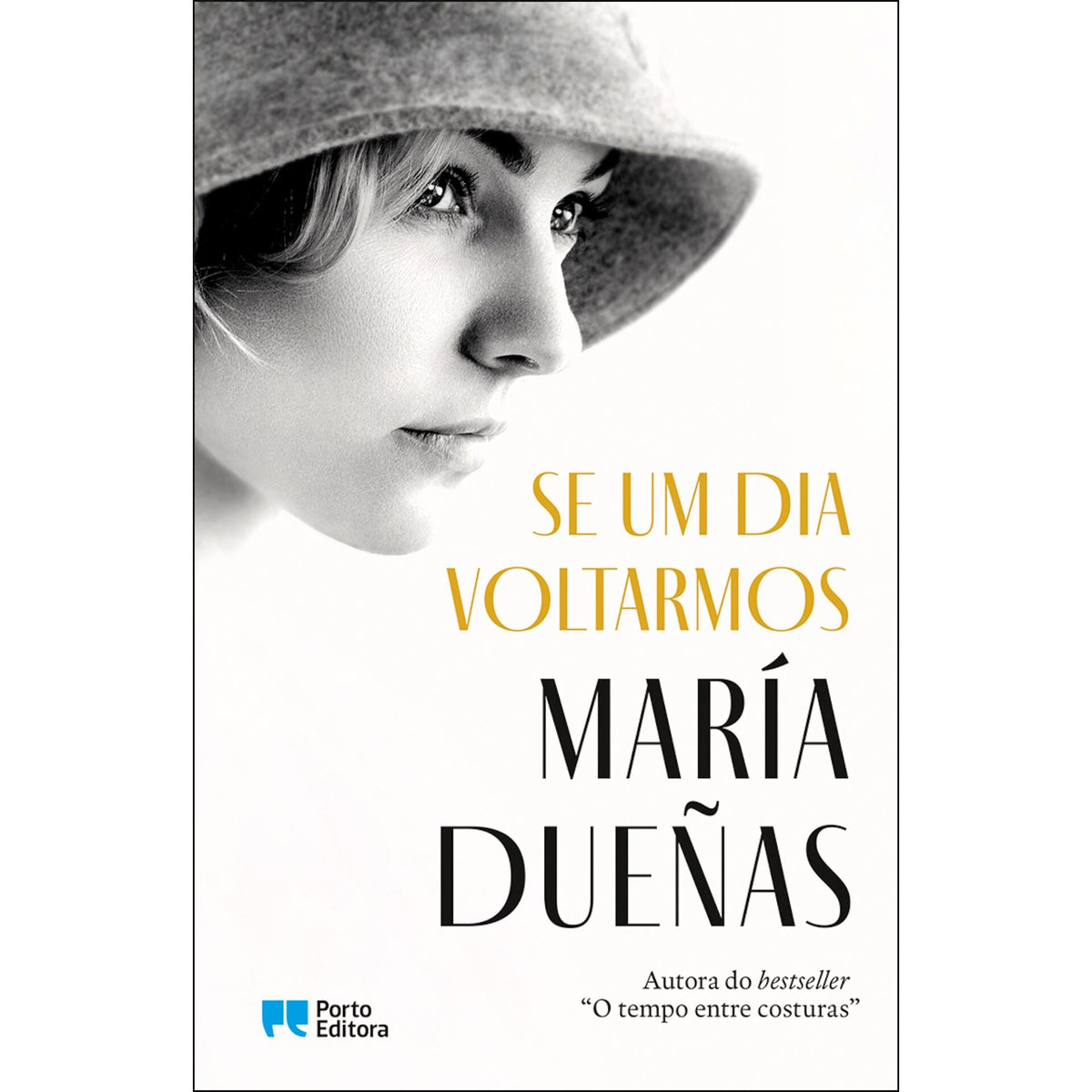 Se um Dia Voltarmos de María Dueñas