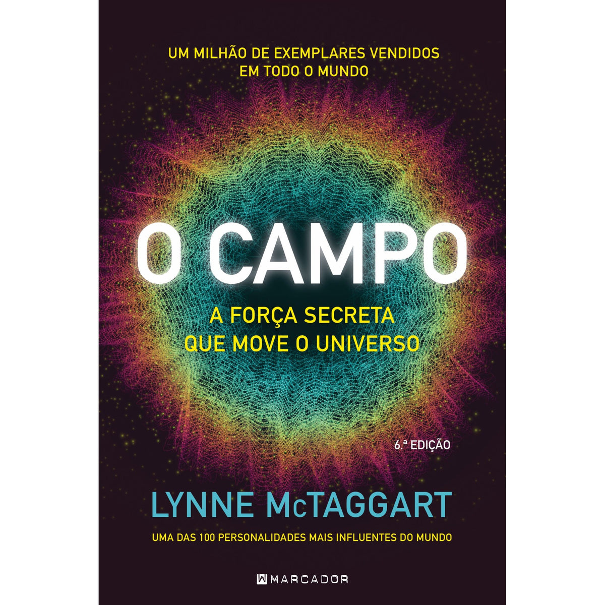 O Campo de Lynne McTaggart