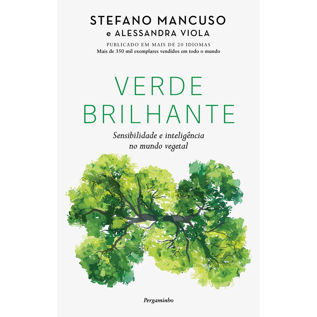 Verde Brilhante de Stefano Mancuso E Alessandra Viola