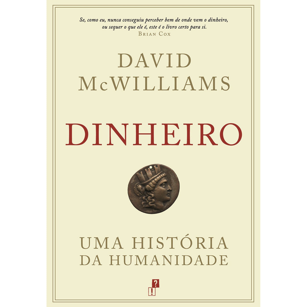 Dinheiro - uma História da Humanidade de David McWilliams