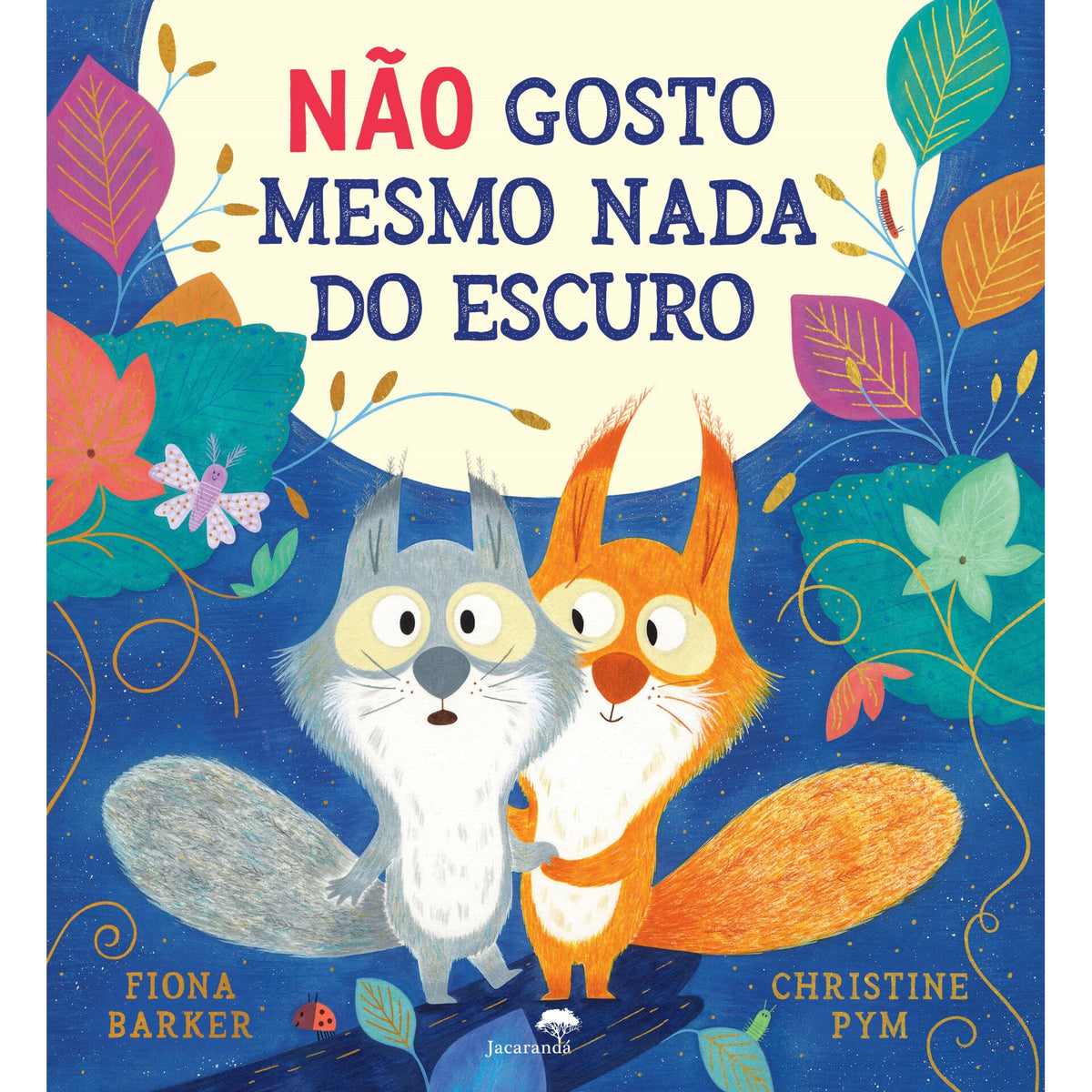 Não Gosto Mesmo Nada do Escuro de Fiona Barker