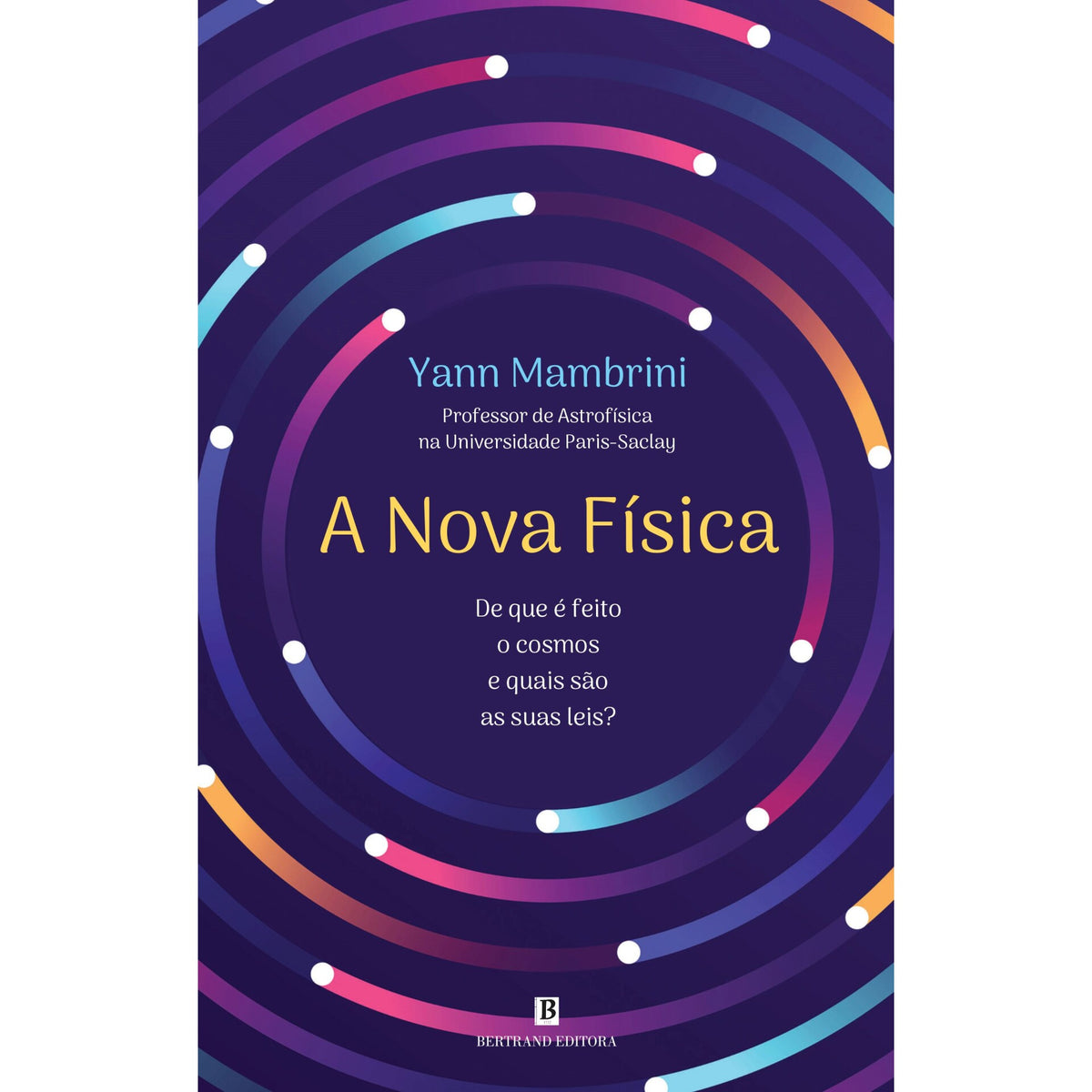 A Nova Física de Yann Mambrini