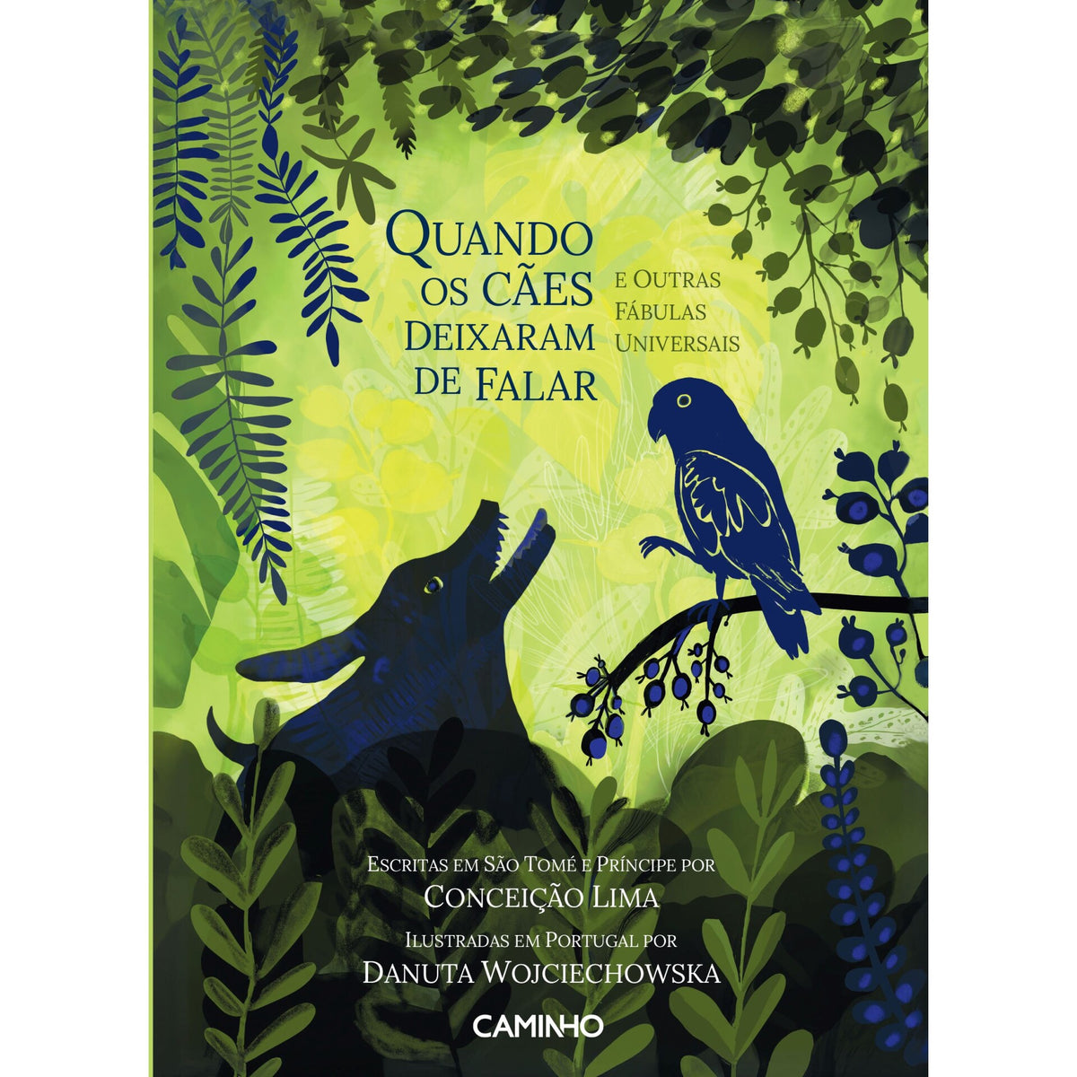 Quando os Cães Deixaram de Falar de Conceição Lima E Danuta Wojciechowska