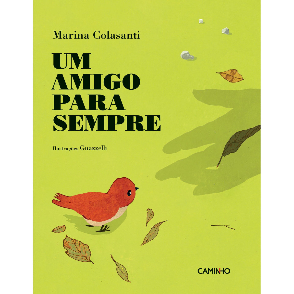 Um Amigo para Sempre de Marina Colasanti e Guazzelli