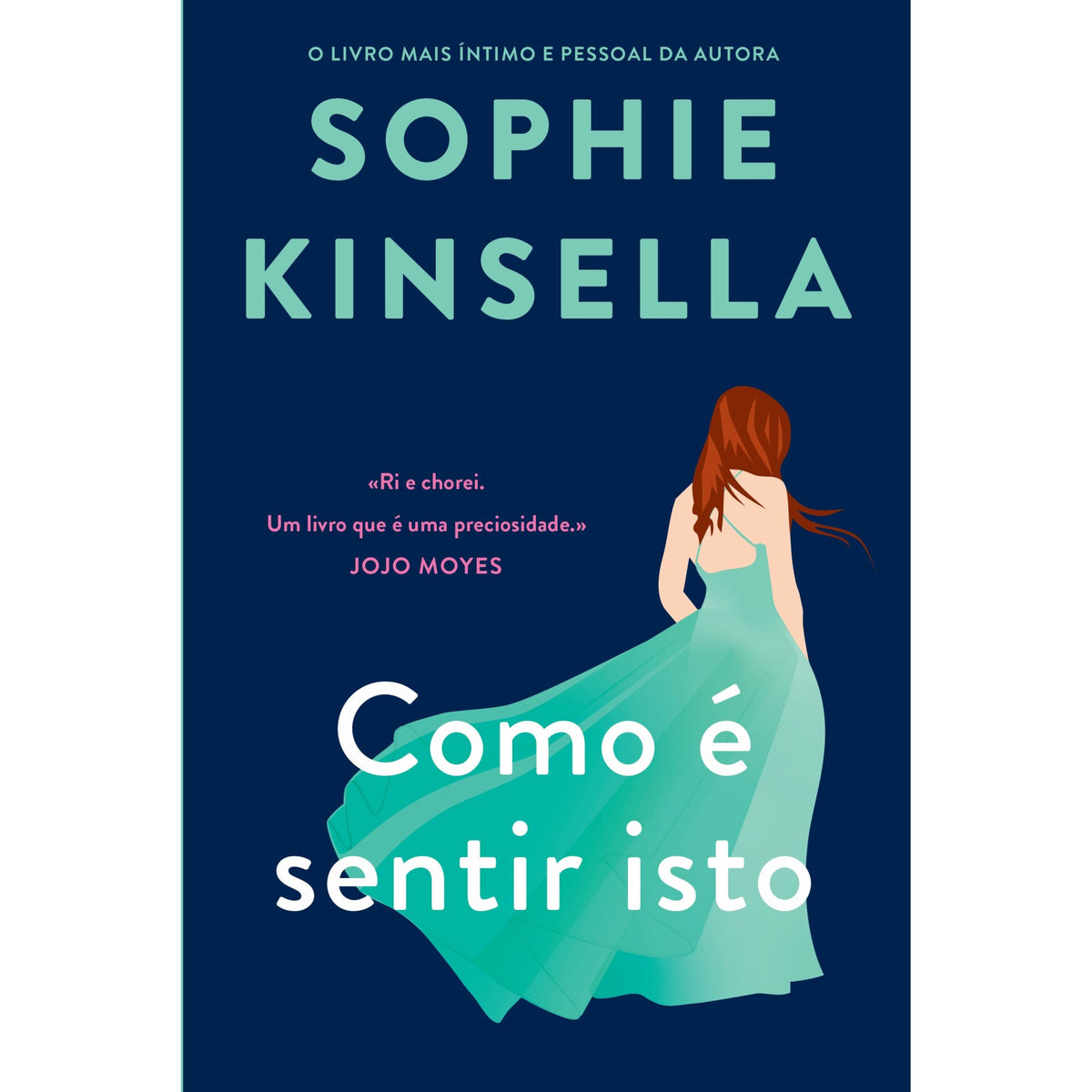 Como é Sentir Isto de Sophie Kinsella