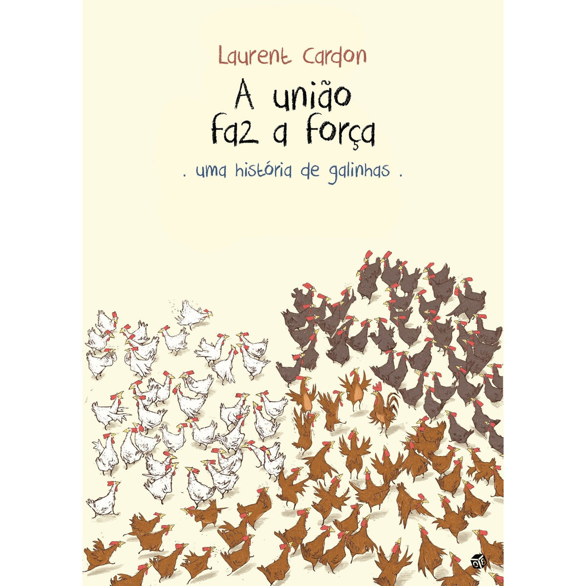 A União Faz A Força-Uma Hist. de Laurent Cardon