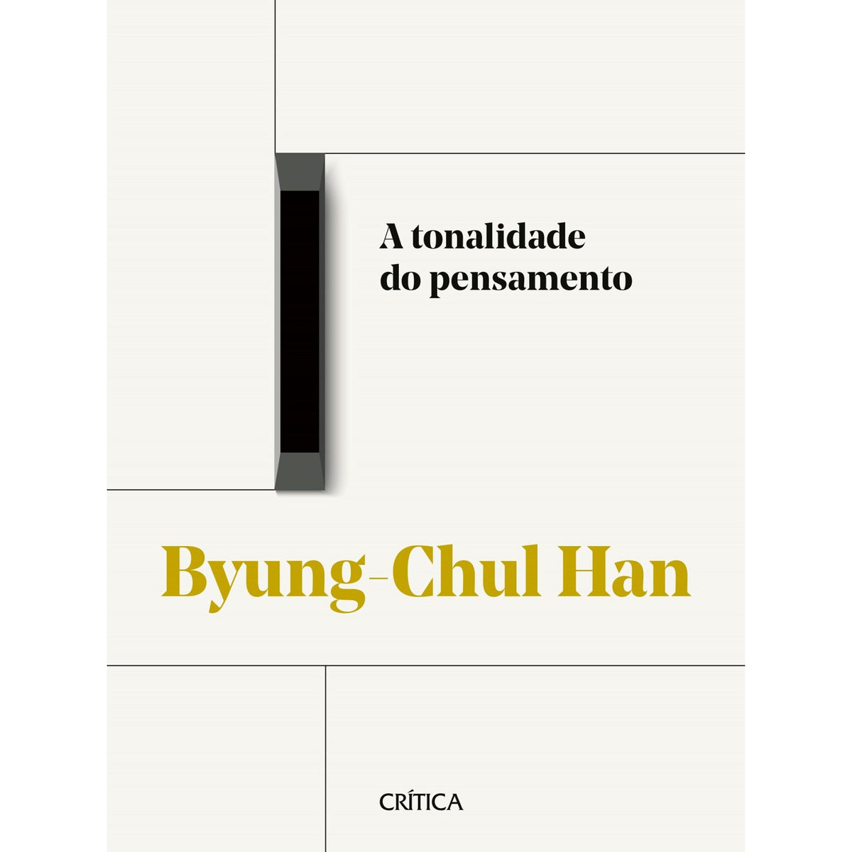 A Tonalidade Do Pensamento de Byung-Chul Han