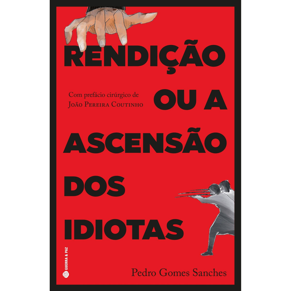 Rendição ou A Ascensão dos Id de Pedro Gomes Sanches