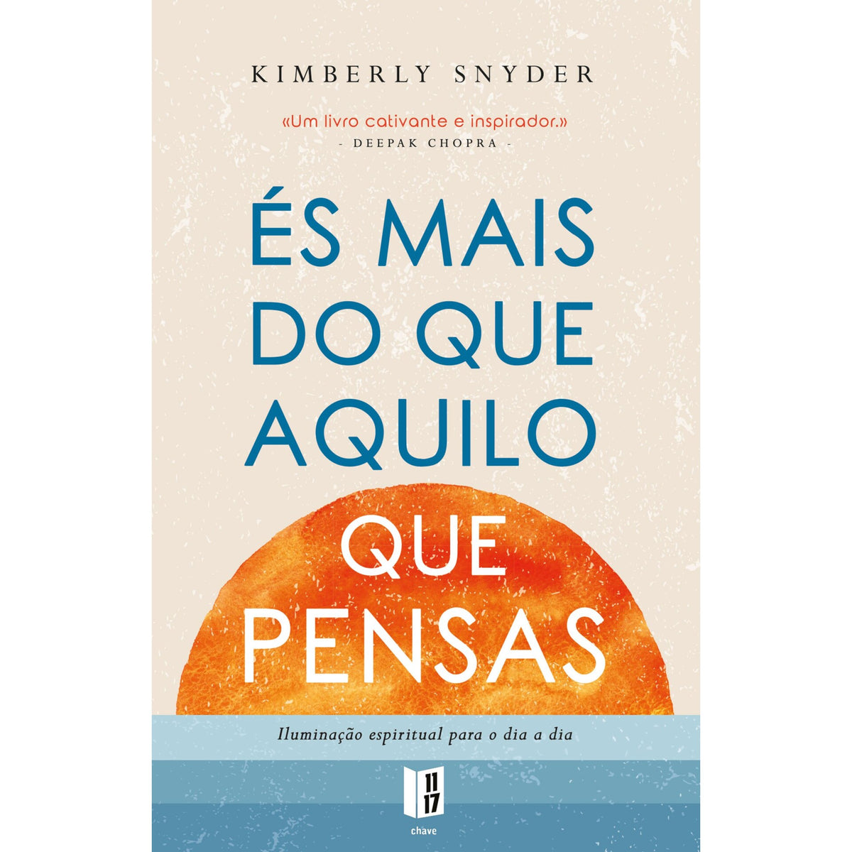 És Mais do que Aquilo Q de Kimberly Snyder