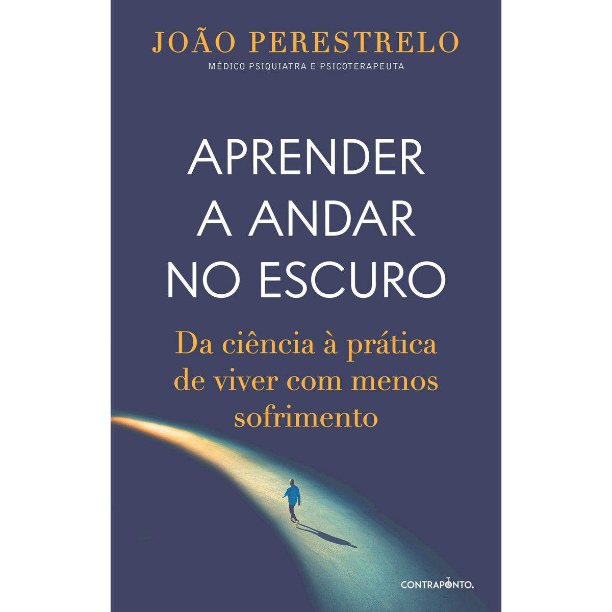 Aprender A Andar no Escuro de João Perestrelo
