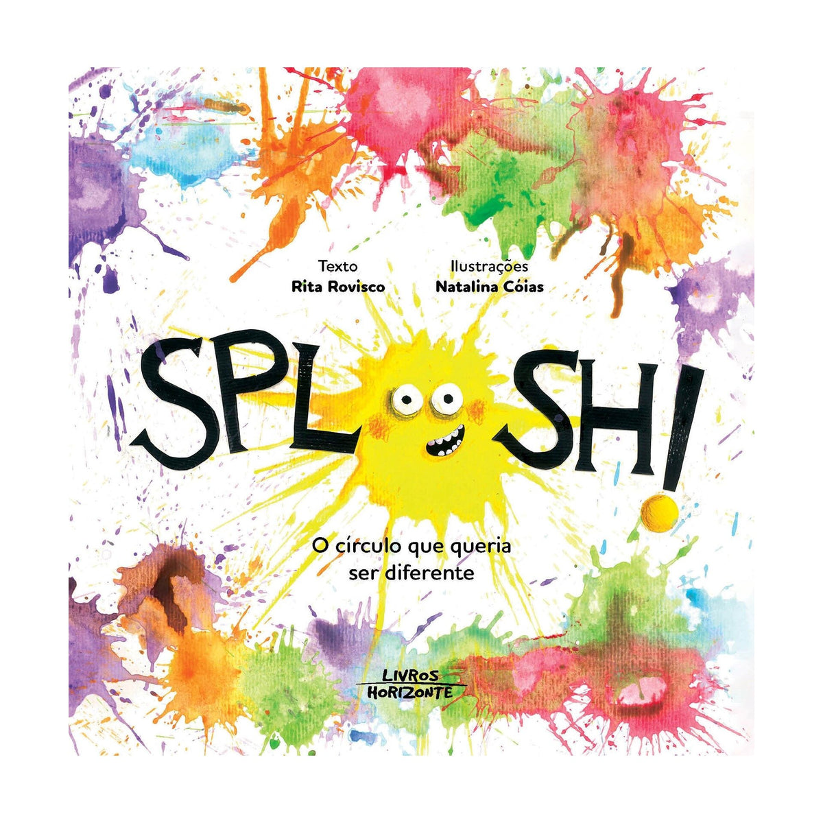 Splosh! o Círculo que Queria S de Rita Rovisco