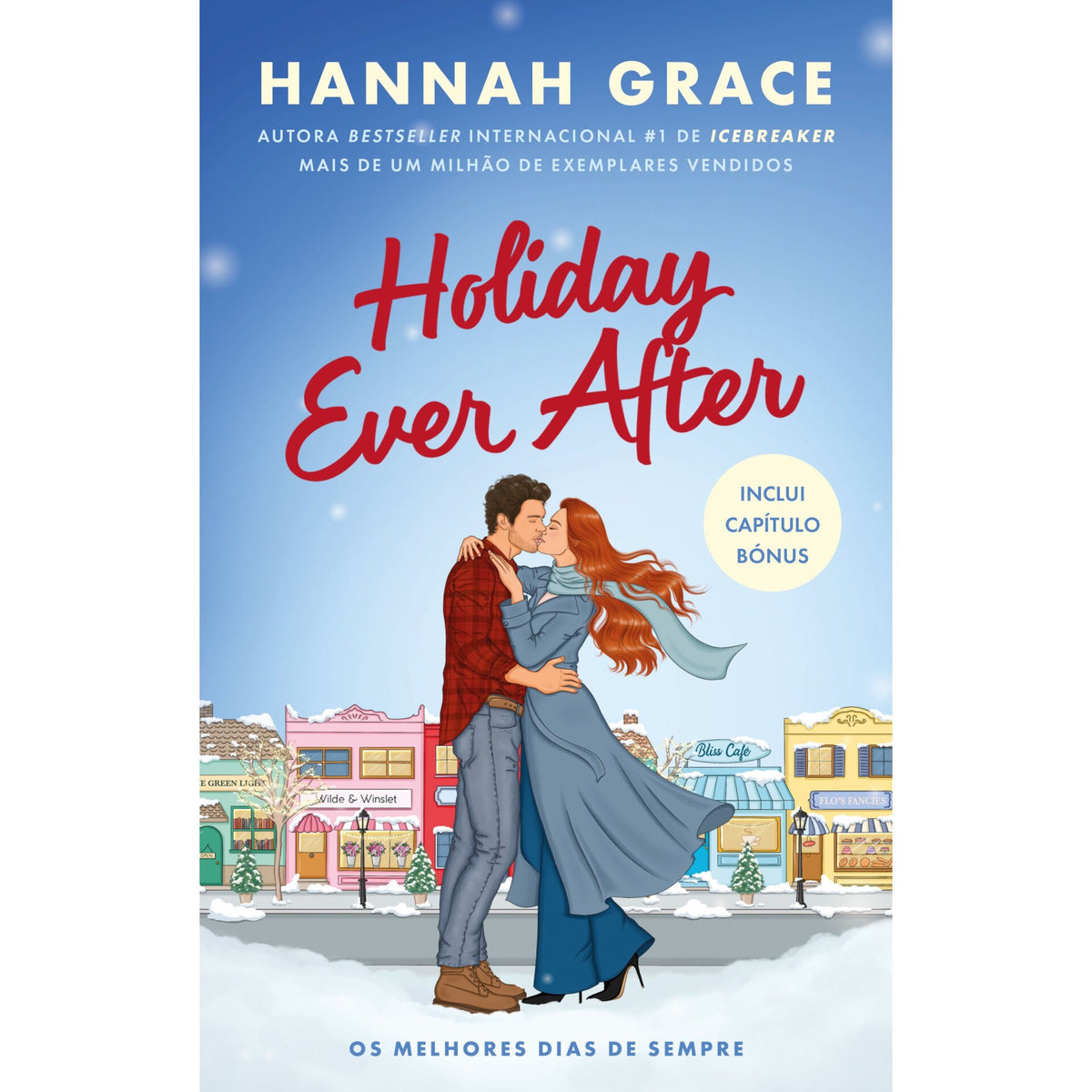 Holiday Ever After - os Melhores Dias de Sempre de Hannah Grace