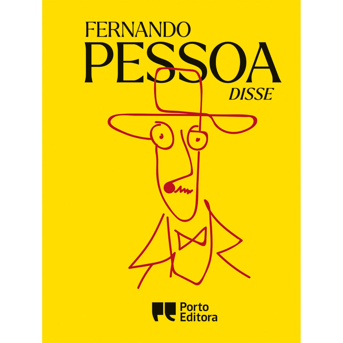 Fernando Pessoa Disse de Fernando Pessoa