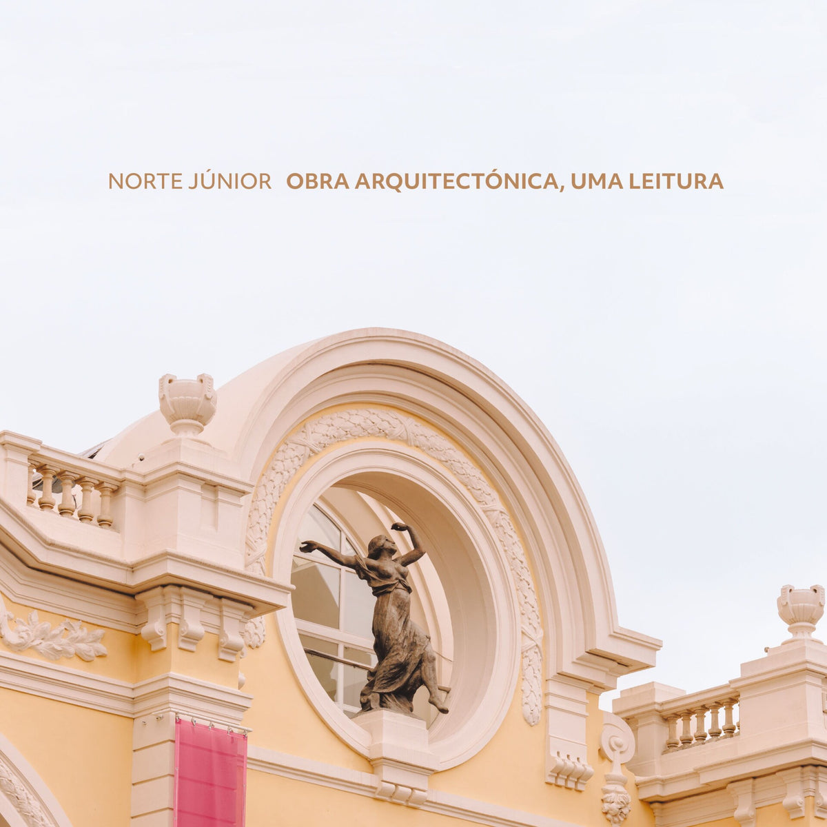 Norte Júnior de Concepção Geral, Coordenação E Texto: José Manuel Fernandes Arquitecto