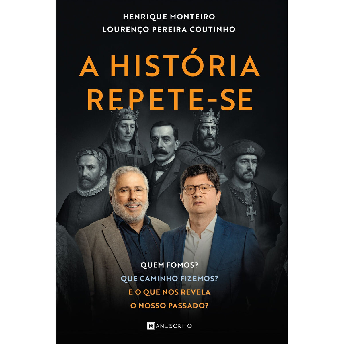 A História Repete-Se de Henrique Monteiro
