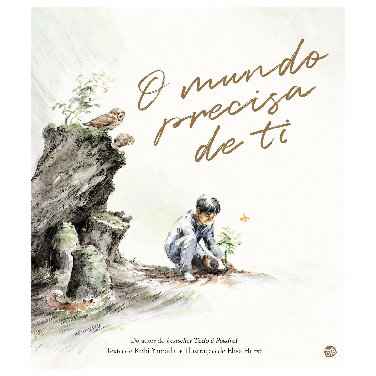 O Mundo Precisa De Ti: Livro De Histórias de Kobi Yamada