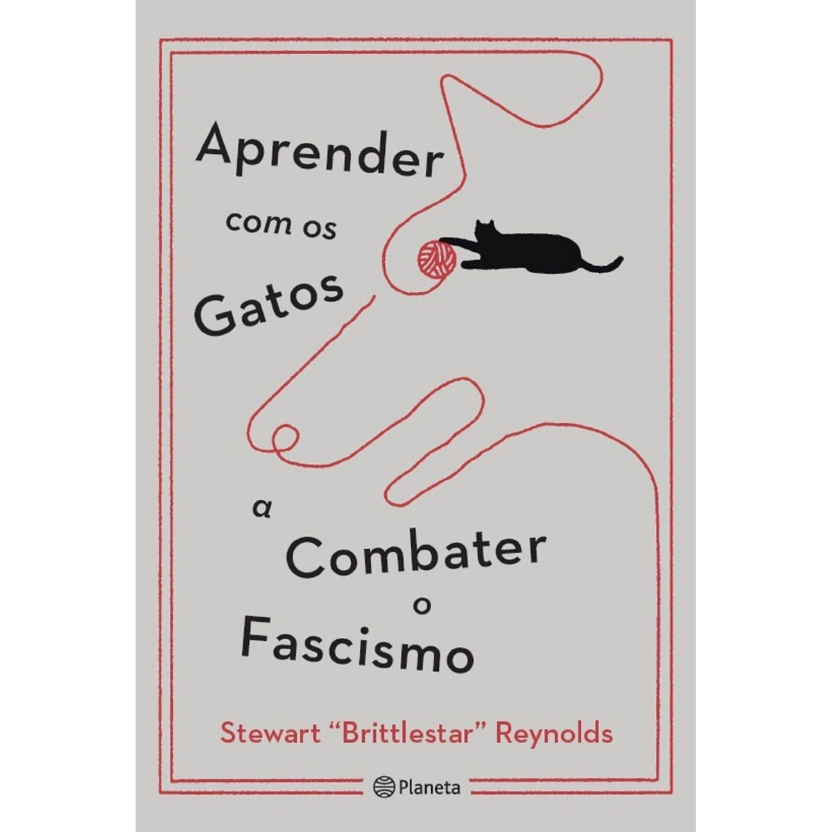 Aprender Com Os Gatos A Combater O Fascismo de Stewart Reynolds