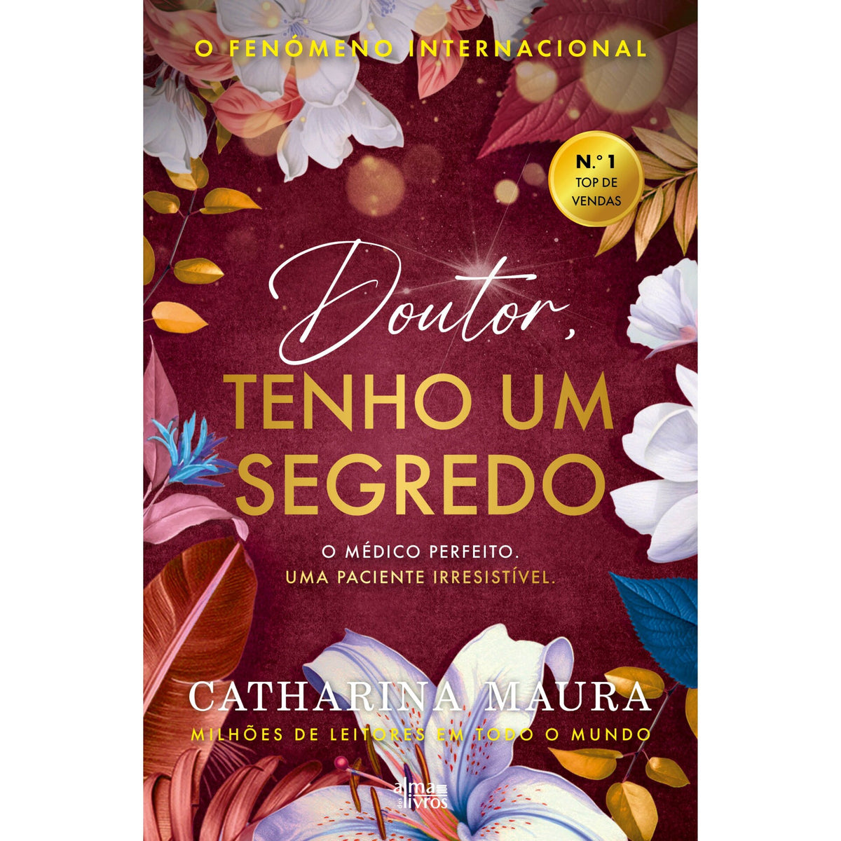 Doutor, Tenho Um Segredo de Catharina Maura