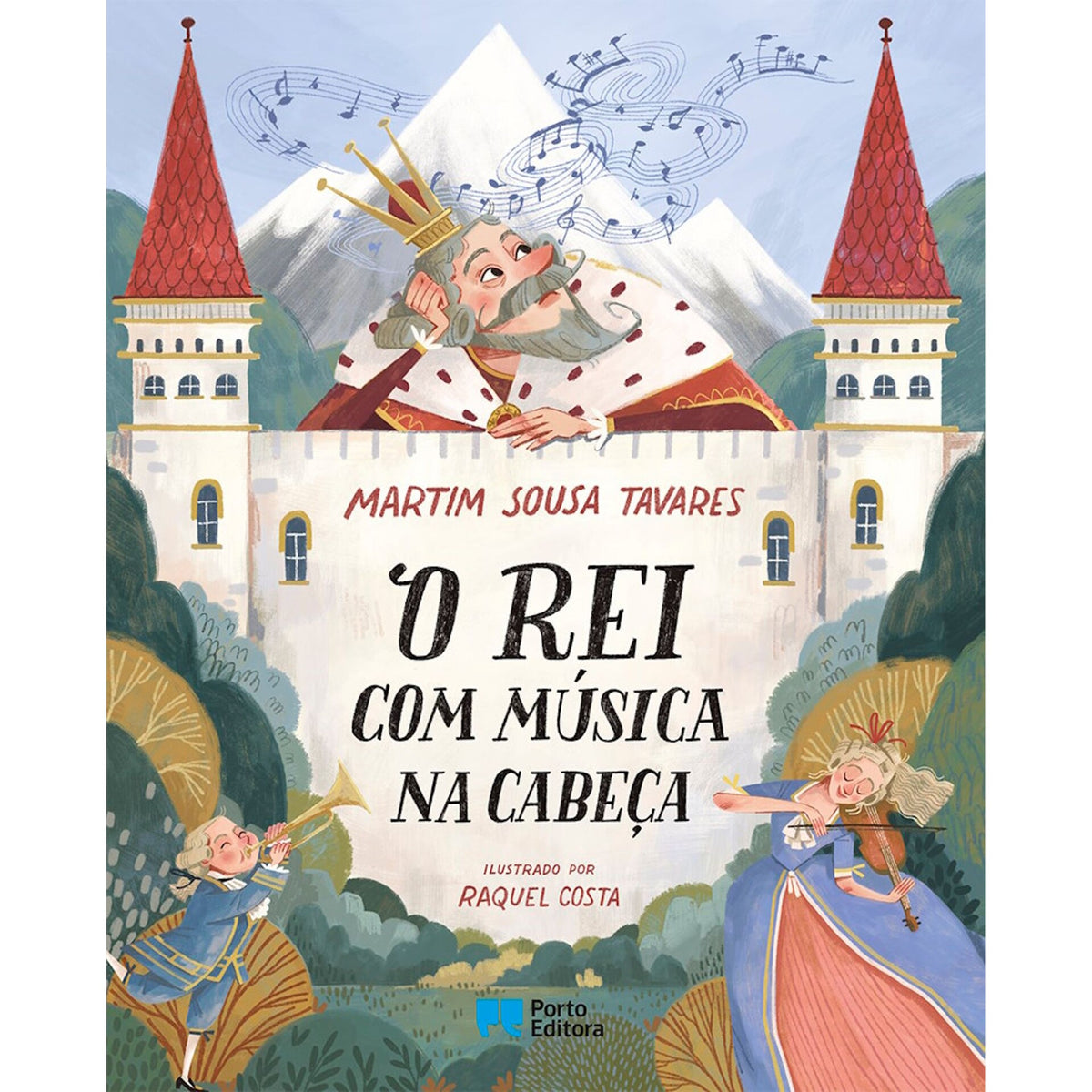 O Rei com Música na Cabeça de Martim Sousa Tavares