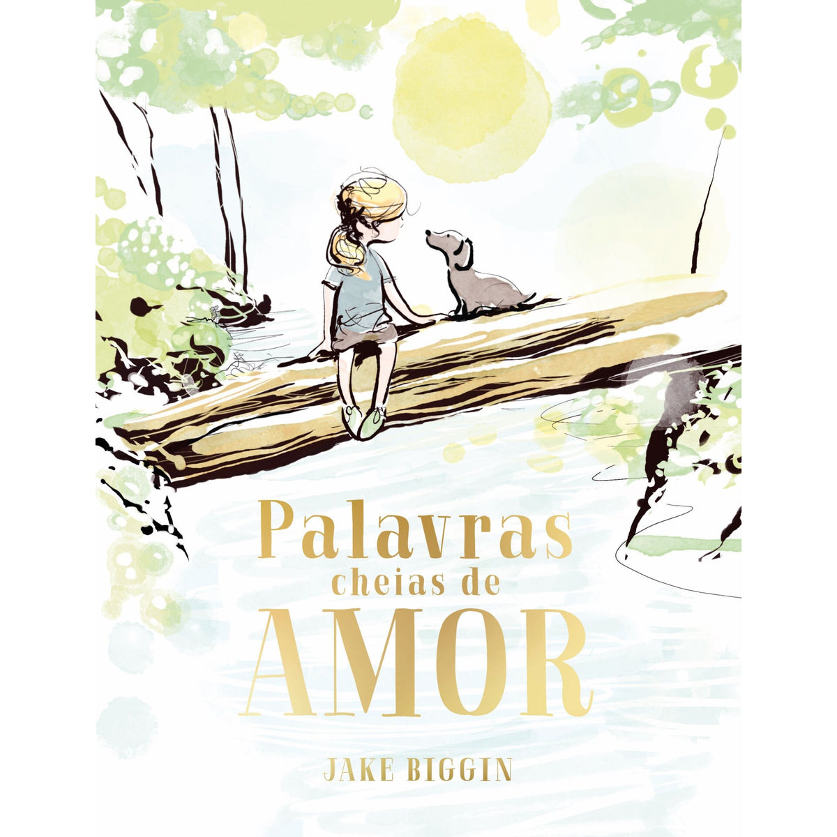 Palavras Cheias De Amor de Jake Biggin
