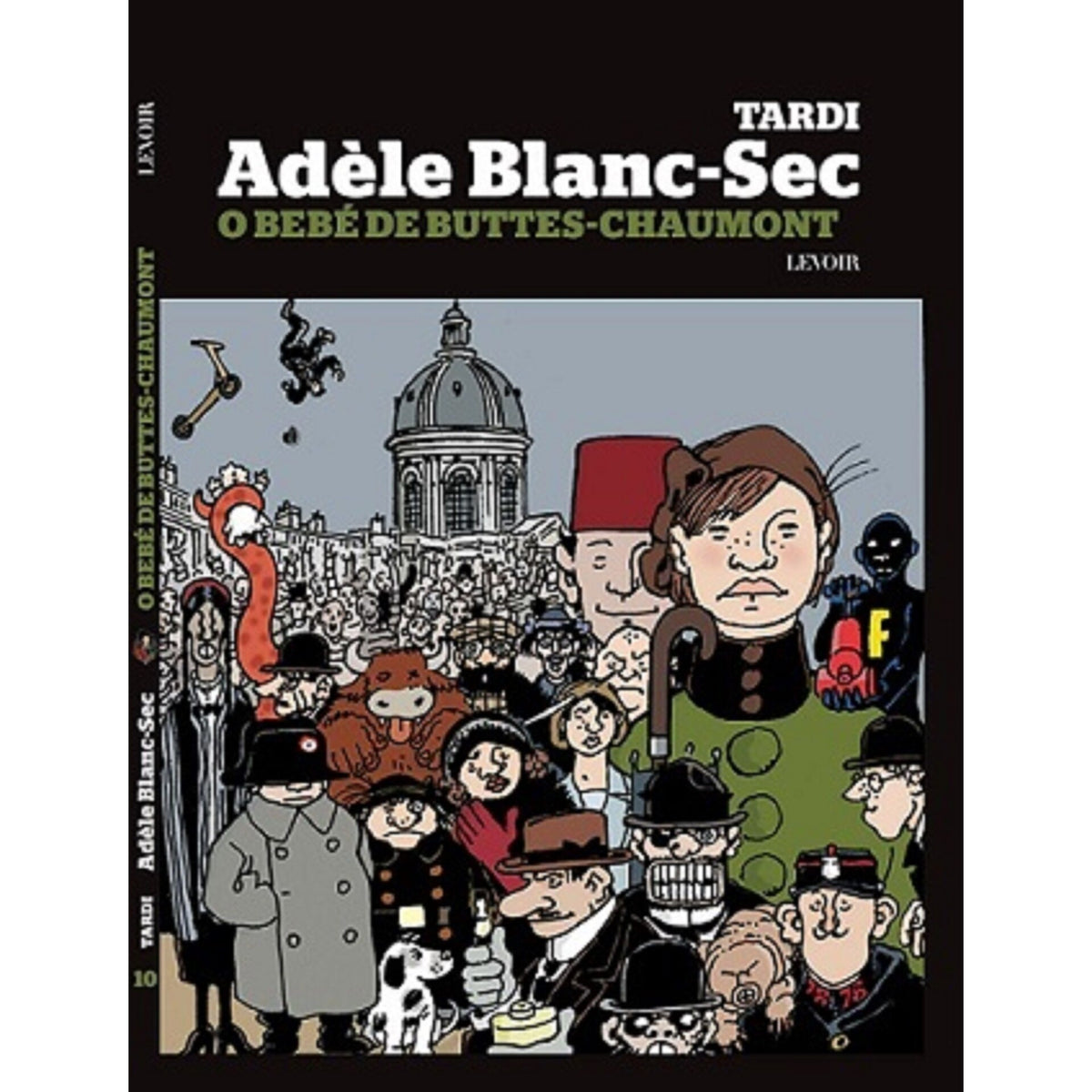 Adéle Blanc-Sec - N10 - de Jacques Tardi