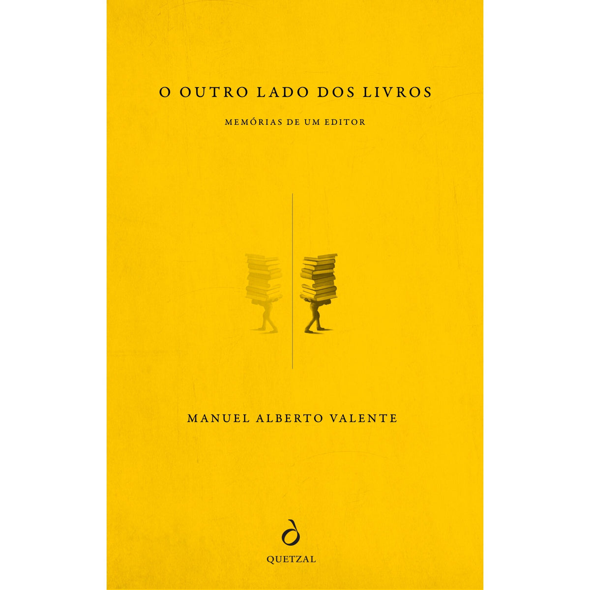 O Outro Lado Dos Livros. Memórias De Um Editor de Manuel Alberto Valente