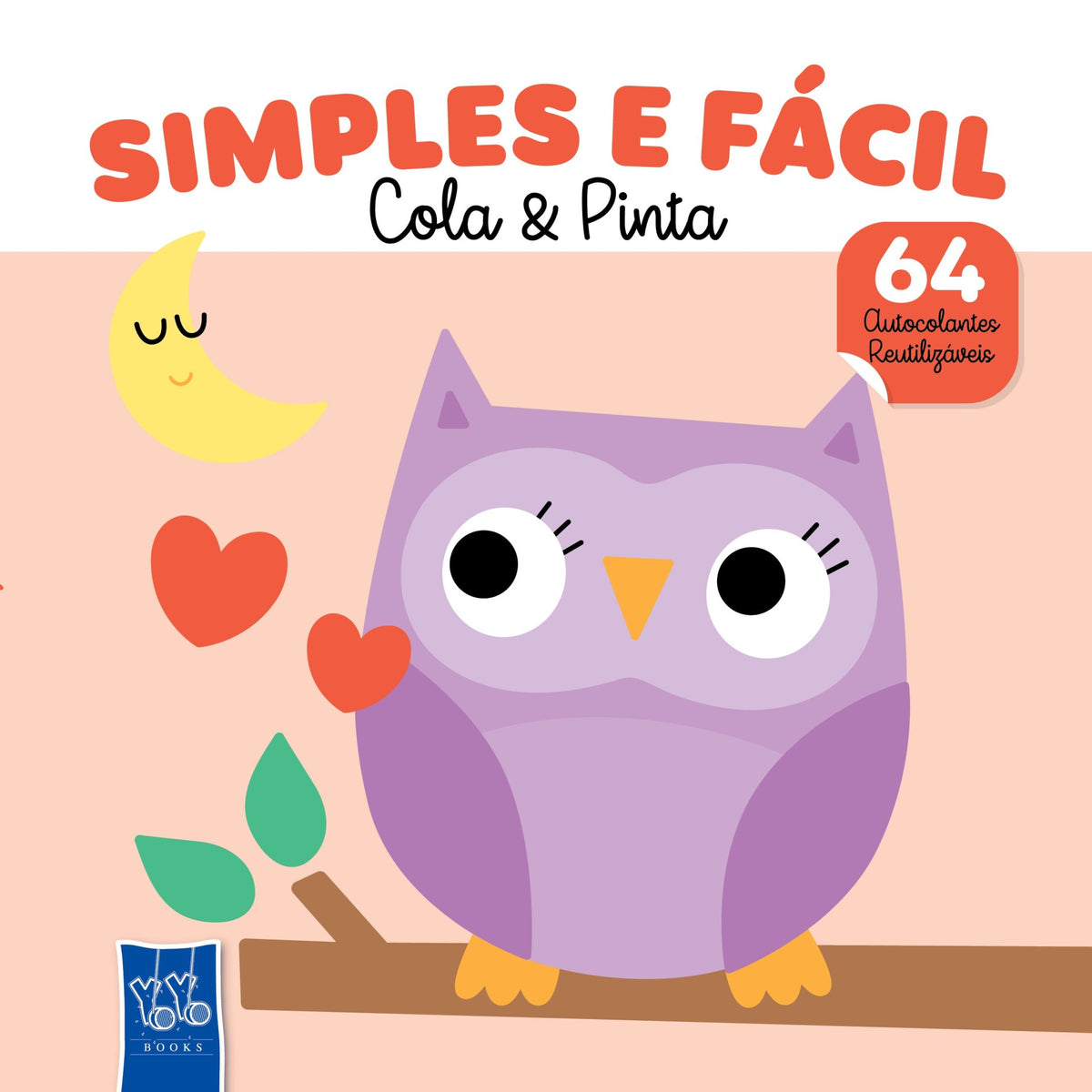 Simples E Fácil - Cola & Pinta - Coruja - Rosa de Yoyo Books
