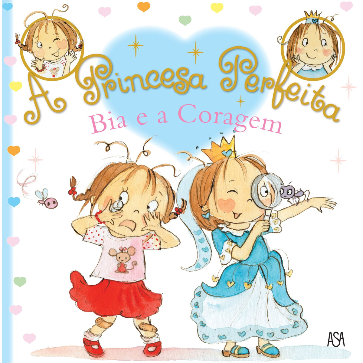 A Princesa Perfeita Nº1 - Bia e a Coragem