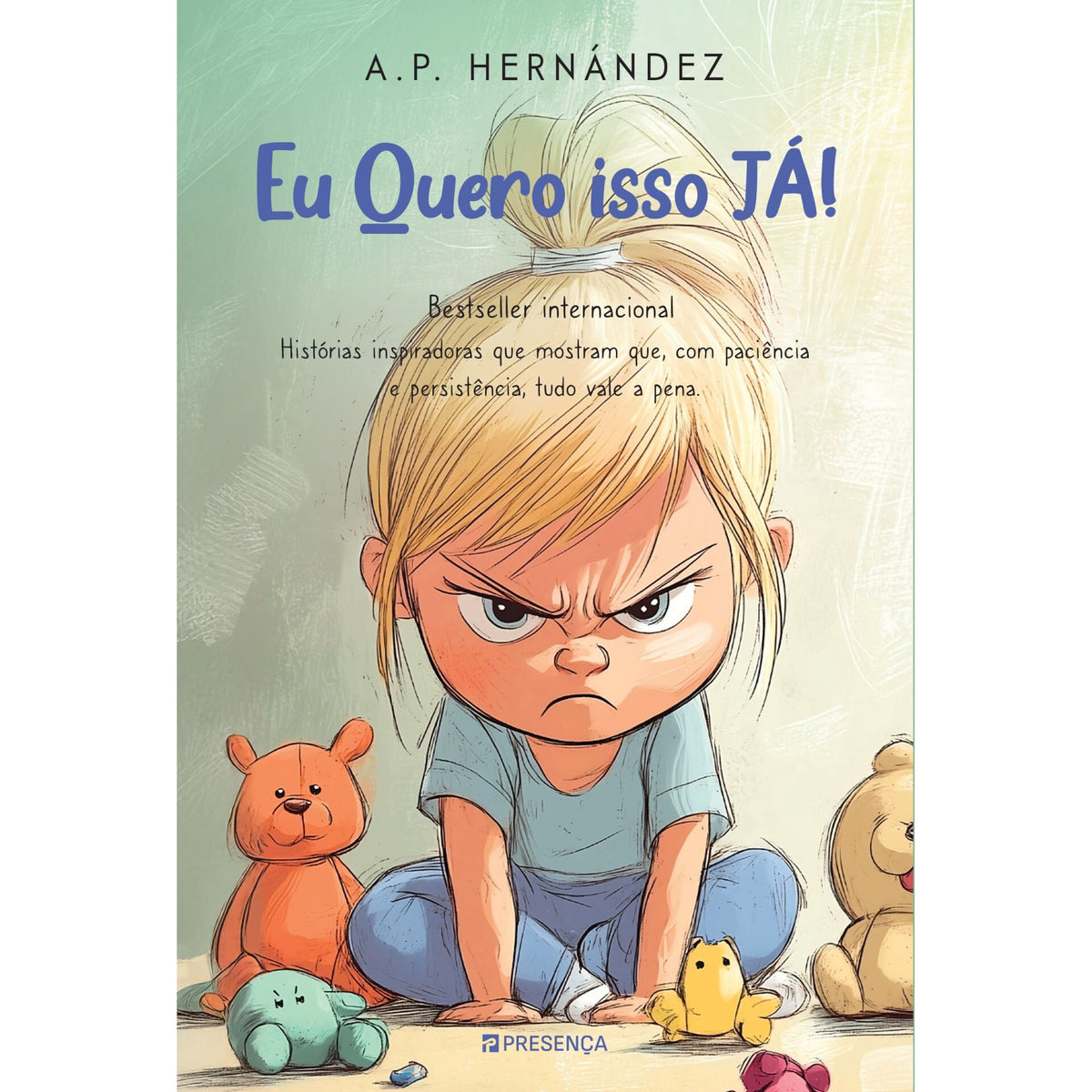 Eu Quero Isso Já! de A.P. Hernández