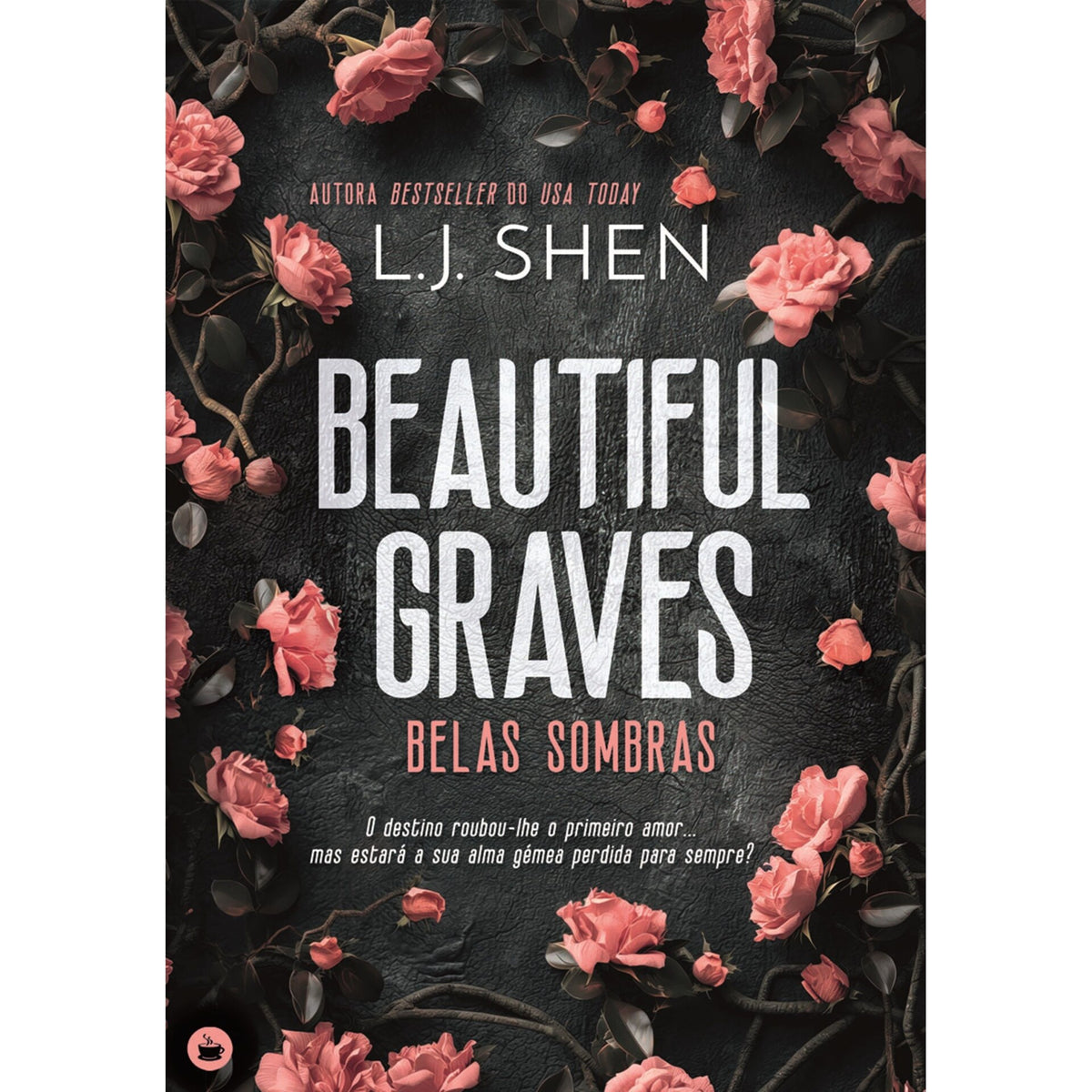 Beautiful Graves - Belas Sombras de L.J. Shen