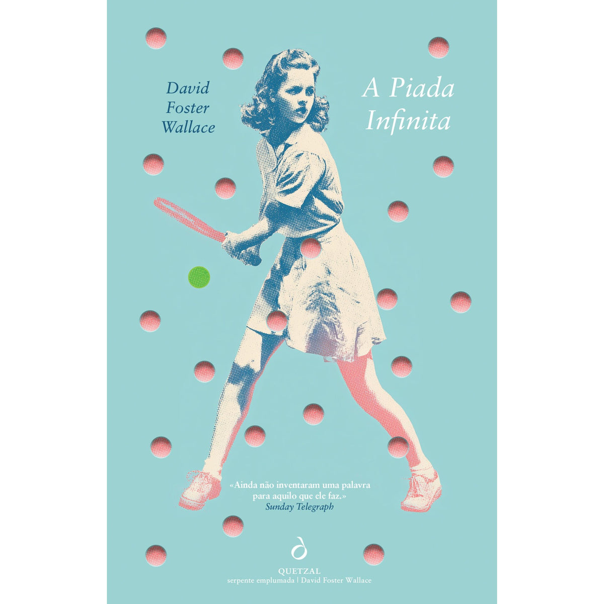 A Piada Infinita de David Foster Wallace