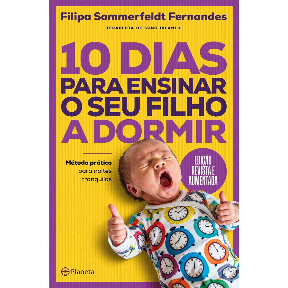 10 Dias Para Ensinar O Seu Filho A Dormir de Filipa Sommerfeld Fernandes
