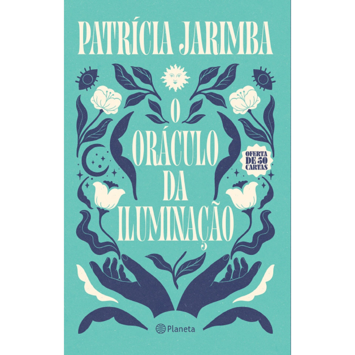 O Oráculo Da Iluminação de Patricia Jarimba