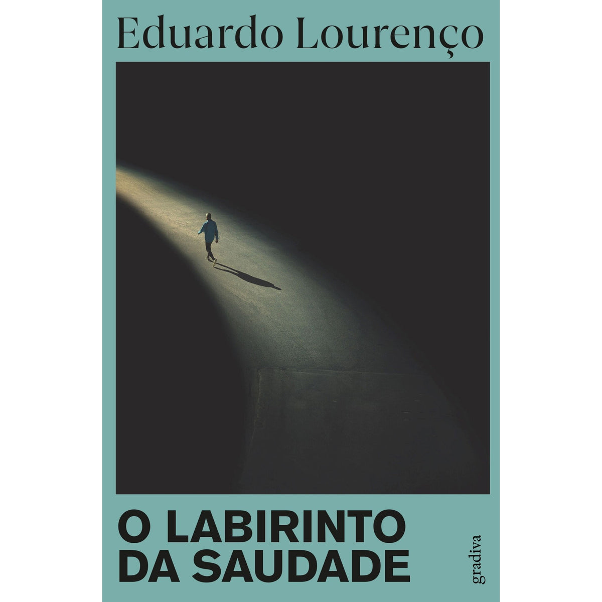 O Labirinto Da Saudade de Eduardo Lourenço