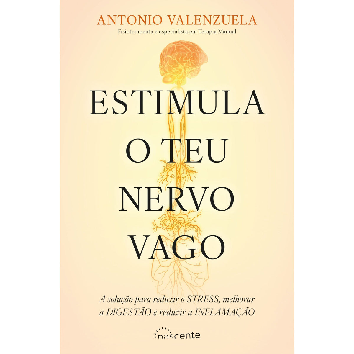 Estimula O Teu Nervo Vago de Antonio Valenzuela